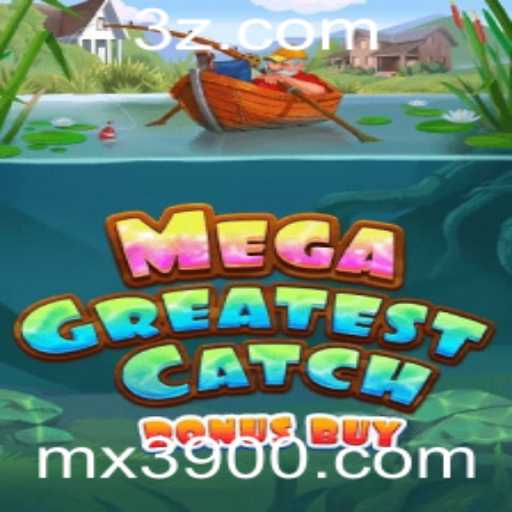 Descobrindo a Excitante Aventura do Jogo MegaGreatestCatchBonusBuy